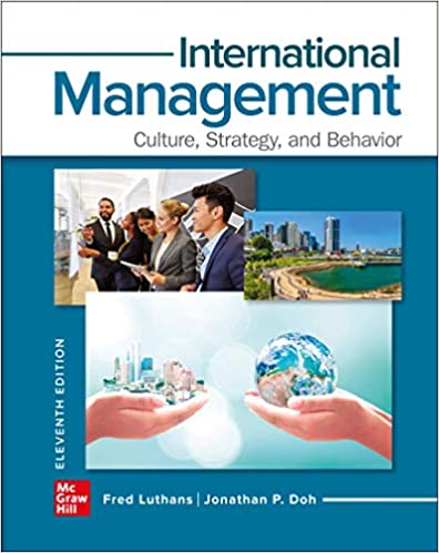 International Management Culture, Strategy, and Behavior 11th Edition by Fred Luthans , Jonathan Doh 