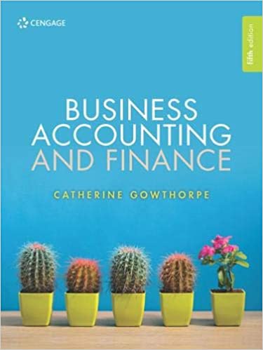 Business Accounting and Finance 5th Edition  by Catherine Gowthorpe 