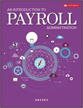 An Introduction to Payroll Administration 3rd Canadian Edition  by Alan Dryden 