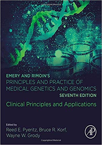 Emery and Rimoins Principles and Practice of Medical Genetics and Genomics Clinical Principles and Applications 7e