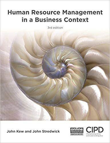 Human Resource Management in a Business Context 3rd Edition by John Kew