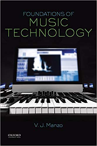 Foundations of Music Technology 1st Edition