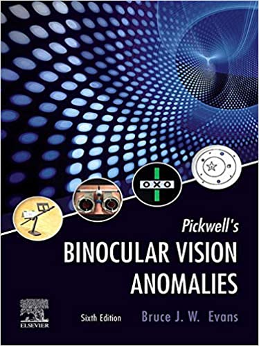 Pickwell s Binocular Vision Anomalies E-Book 6th edition by Bruce J. W. Evans 