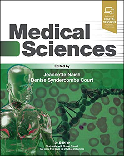 Medical Sciences 3rd Edition  by Jeannette Naish , Denise Syndercombe Court 