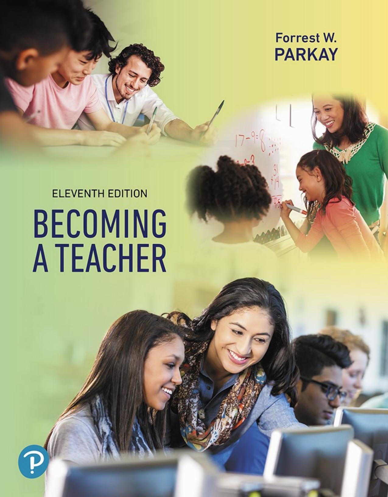 Becoming a Teacher 11th by Forrest W. Parkay