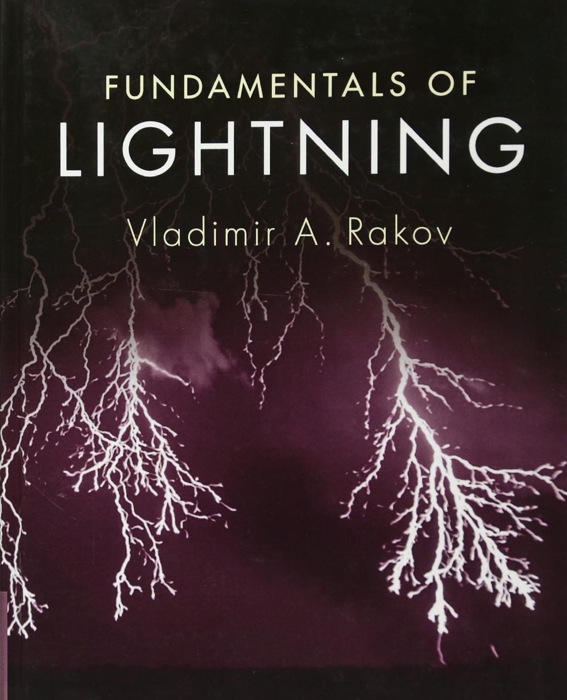 Fundamentals of Lightning 1st Edition by Vladimir A. Rakov 