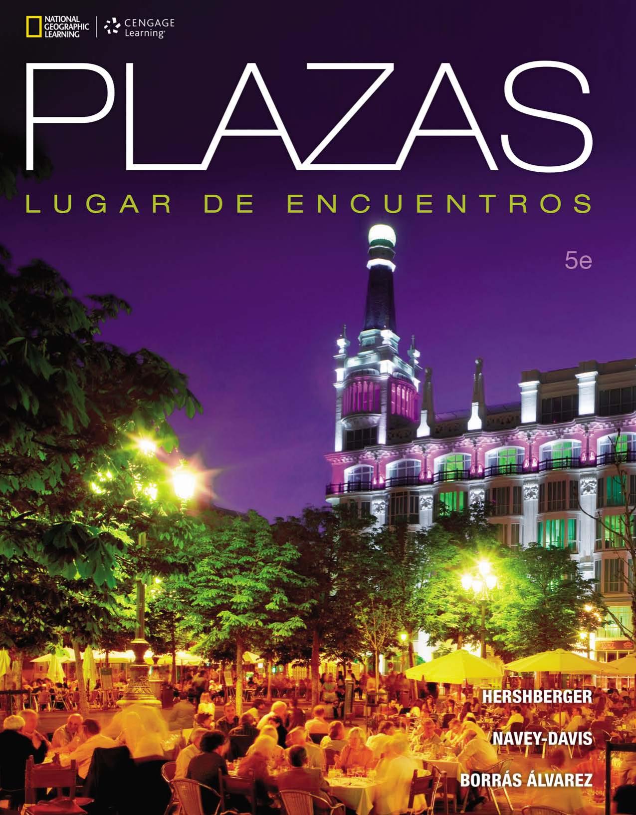 Plazas, 5th ed.  by Robert Hershberger, Susan Navey-Davis, Guiomar Borrás Alvarez