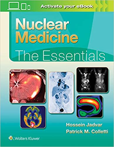 (eBook EPUB)Nuclear Medicine The Essentials by Hossein Jadvar MD PhD MPH MBA , Patrick M. Colletti MD 
