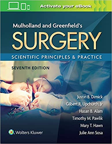 (eBook [EPUB])Mulholland  and  Greenfield s Surgery: Scientific Principles and Practice 7th Edition by Justin B. Dimick MD 