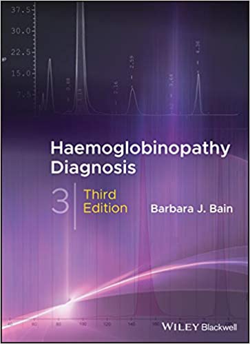 Haemoglobinopathy Diagnosis 3rd Edition by Barbara J. Bain 