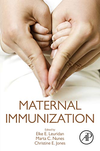 Maternal Immunization by Elke Leuridan , Marta Nunes , Chrissie Jones 