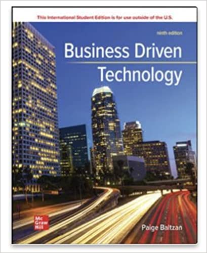 ISE Business Driven Technology (ISE HED IRWIN MANAGEMENT INFO SYSTEMS by Paige Baltzan 