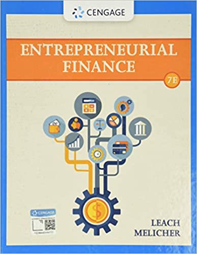 Test Bank for Entrepreneurial Finance,7th Edition by Ronald Melicher , J. Leach 
