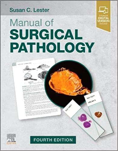 Manual of Surgical Pathology 4th Edition by Susan C. Lester MD PhD 