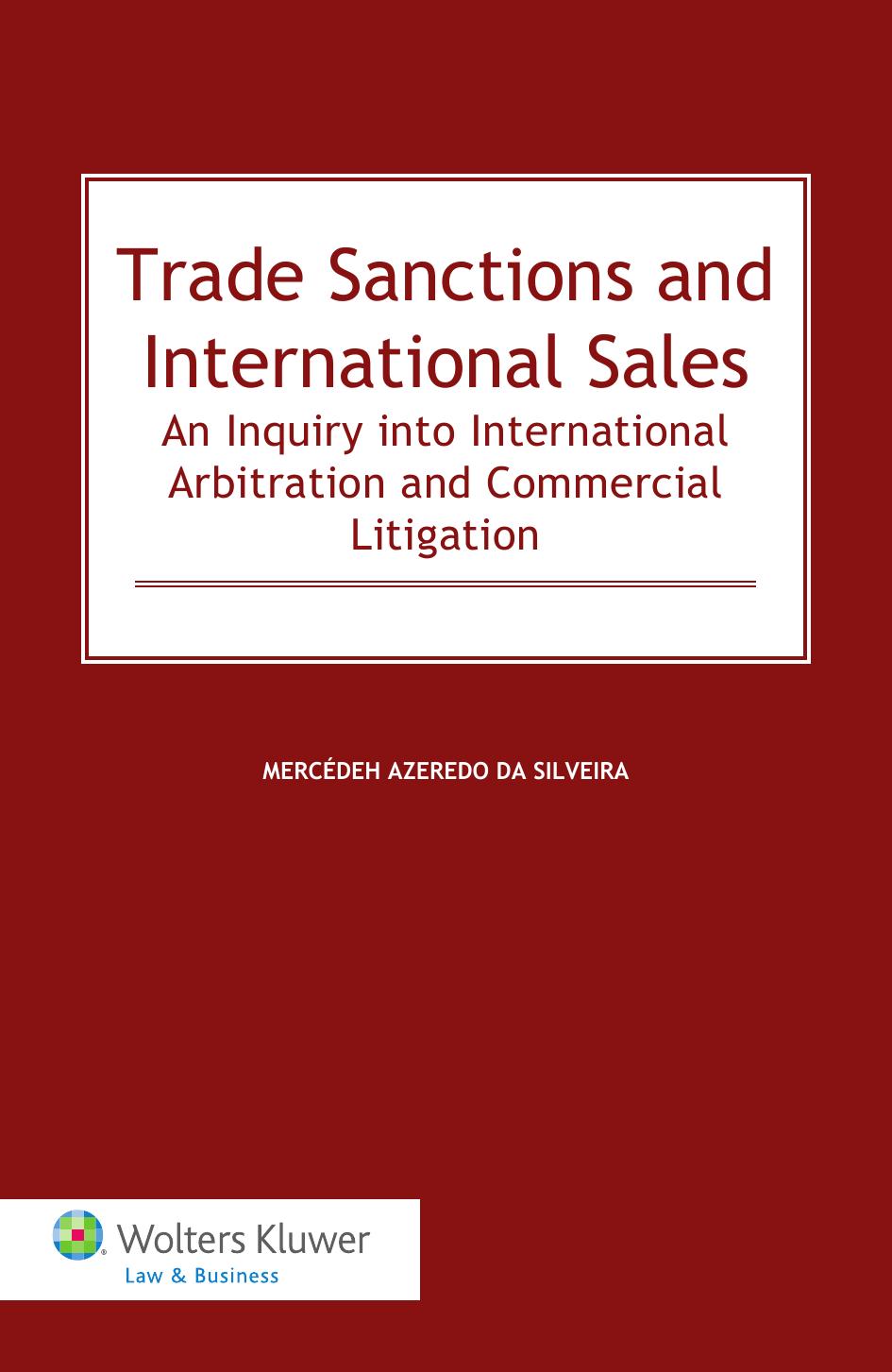 Trade Sanctions and International Sales by  MercÃ©deh Azeredo da Silveira 