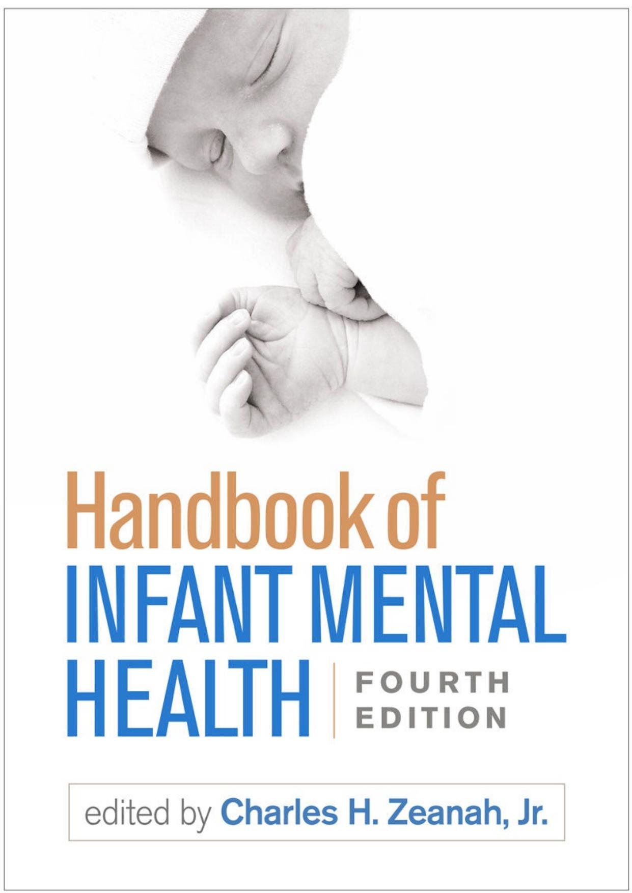 Handbook of Infant Mental Health, Fourth Edition -  by Jr. Charles H. Zeanah