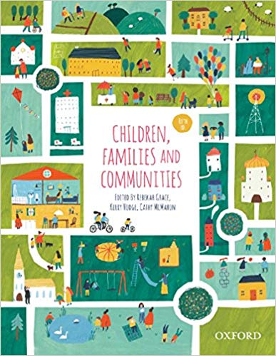 Children, Families and Communities, 5th Edition by Grace , Hodge , McMahon 