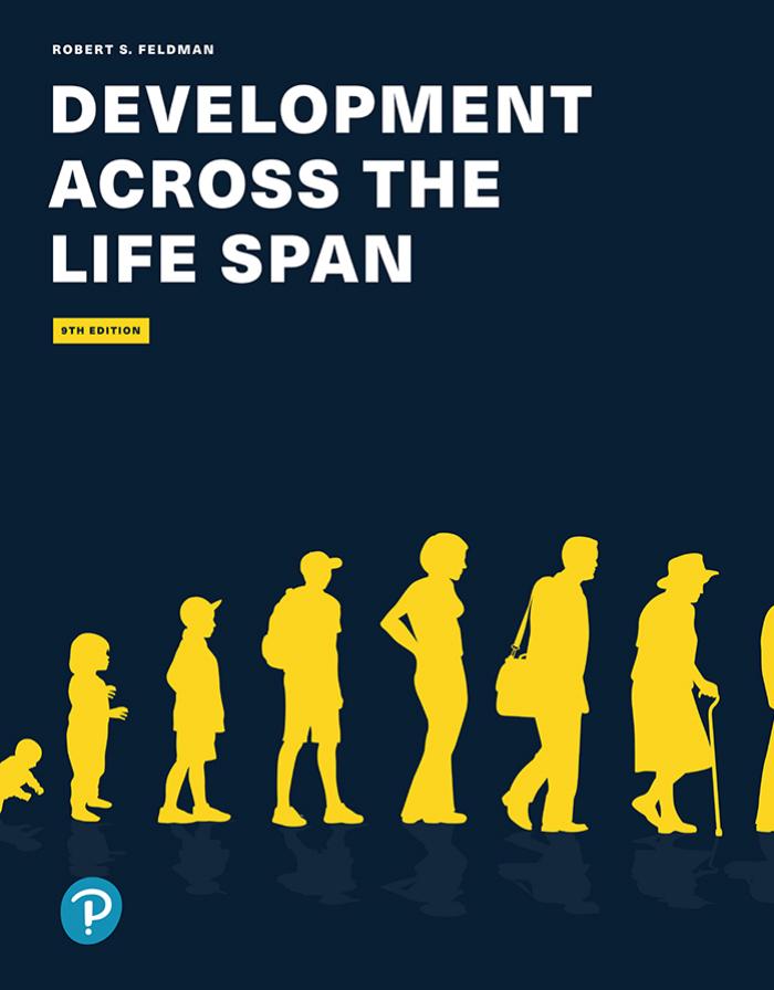 Development Across the Life Span 9th Edition  by Robert S. Feldman