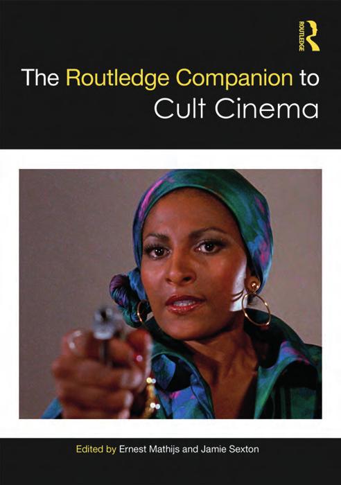 Routledge Companion to Cult Cinema (Routledge Media and Cultural Studies Companions) 1st Edition  by Ernest Mathijs ,  Jamie Sexton