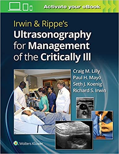 (eBook HTML)Irwin & Rippes Ultrasonography for Management of the Critically Ill First Edition by Craig M. Lilly MD , Paul H. Mayo , Seth J. Koenig , Richard S. Irwin MD 