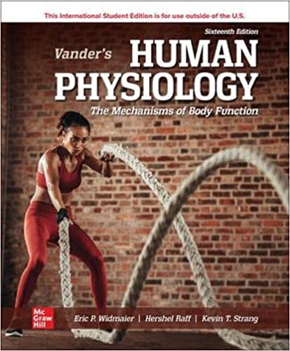 Vander s Human Physiology 16th Edition by Eric P. Widmaier Dr. , Hershel Raff , Kevin T. Strang Dr. 