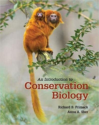 An Introduction to Conservation Biology by Richard B. Primack, Anna Sher