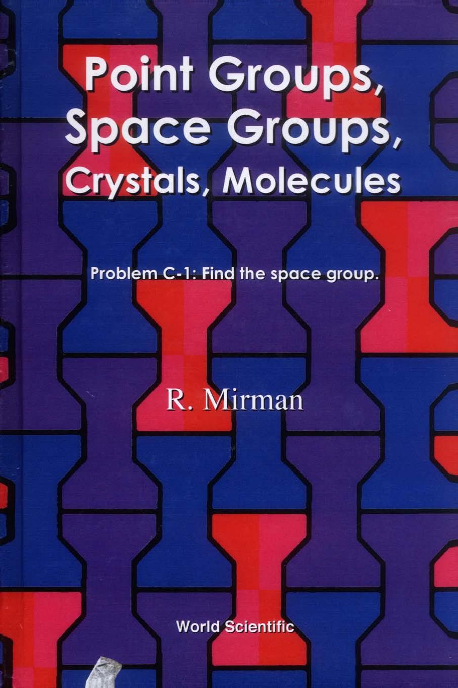 point-groups-space-groups-crystals-molecules-by-ronald-mirman