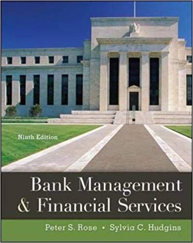 Test Bank for Bank Management & Financial Services, 9th Edition by Peter S. Rose , Sylvia C. Hudgins 