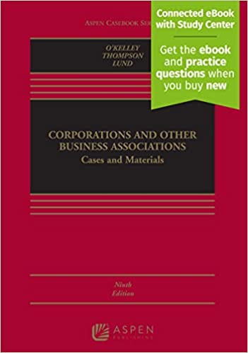 (eBook EPUB)Corporations and Other Business Associations Cases and Materials (Aspen Casebook) 9th Edition by Charles R.T. O'Kelley , Robert B. Thompson , Dorothy S. Lund 
