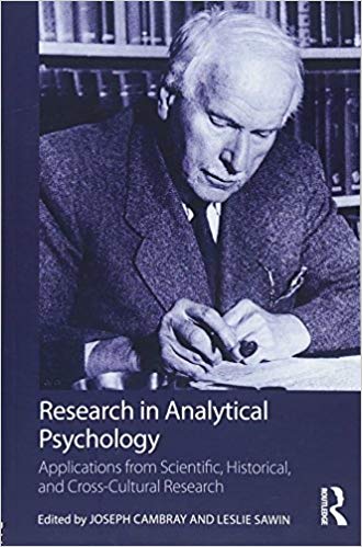 Research in Analytical Psychology by Joseph Cambray , Leslie Sawin 