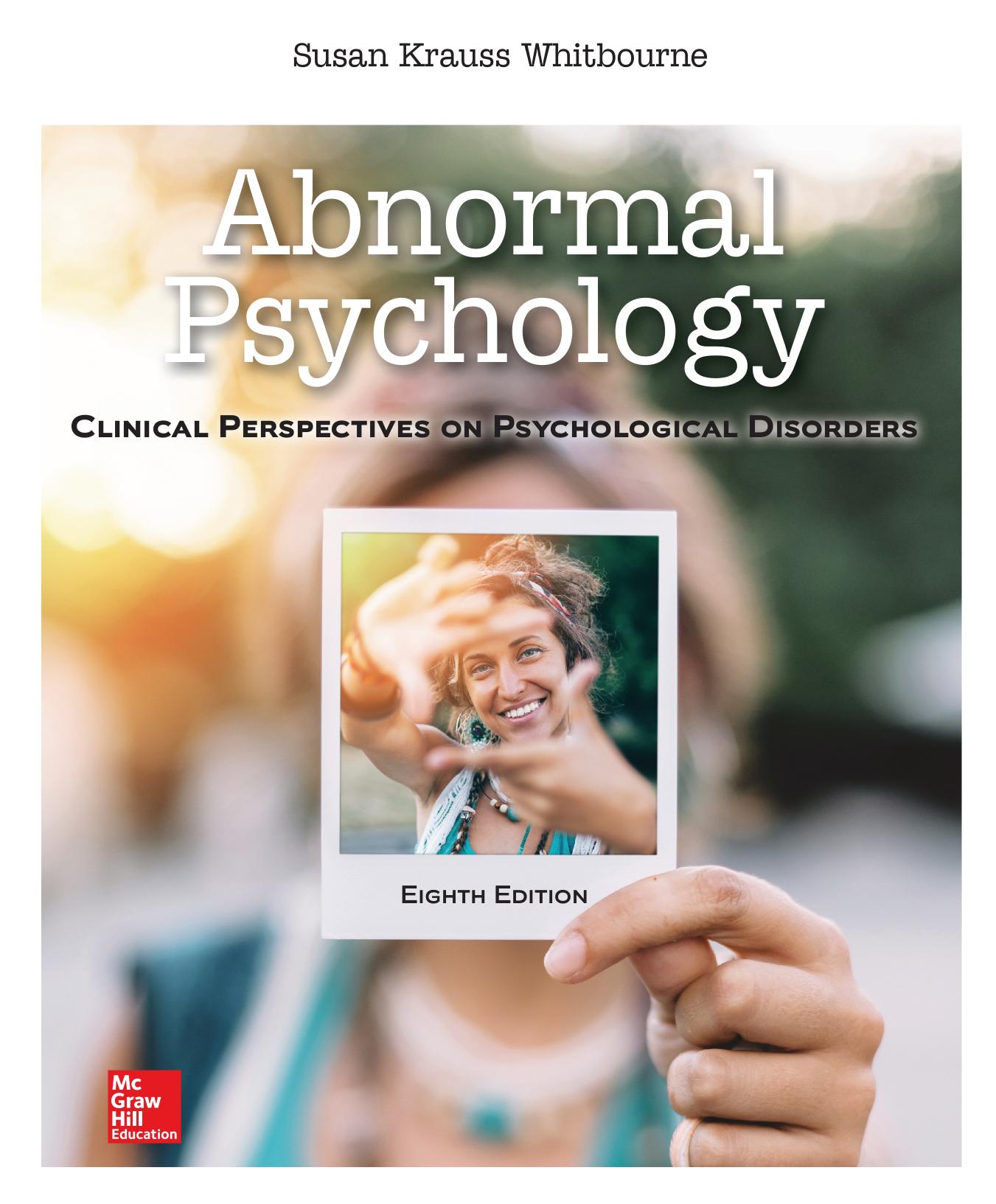 AAbnormal Psychology: Clinical Perspectives on Psychological Disorders 8th Edition by  SUSAN KRAUSS WHITBOURNE