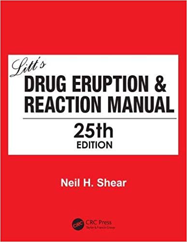 Litt's Drug Eruption & Reaction Manual 25E by Neil Shear 