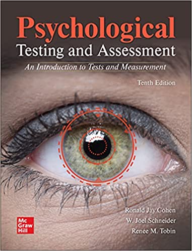 Psychological Testing and Assessment 10th Edition by Ronald Jay Cohen , W. Joel Schneider , Renée Tobin 