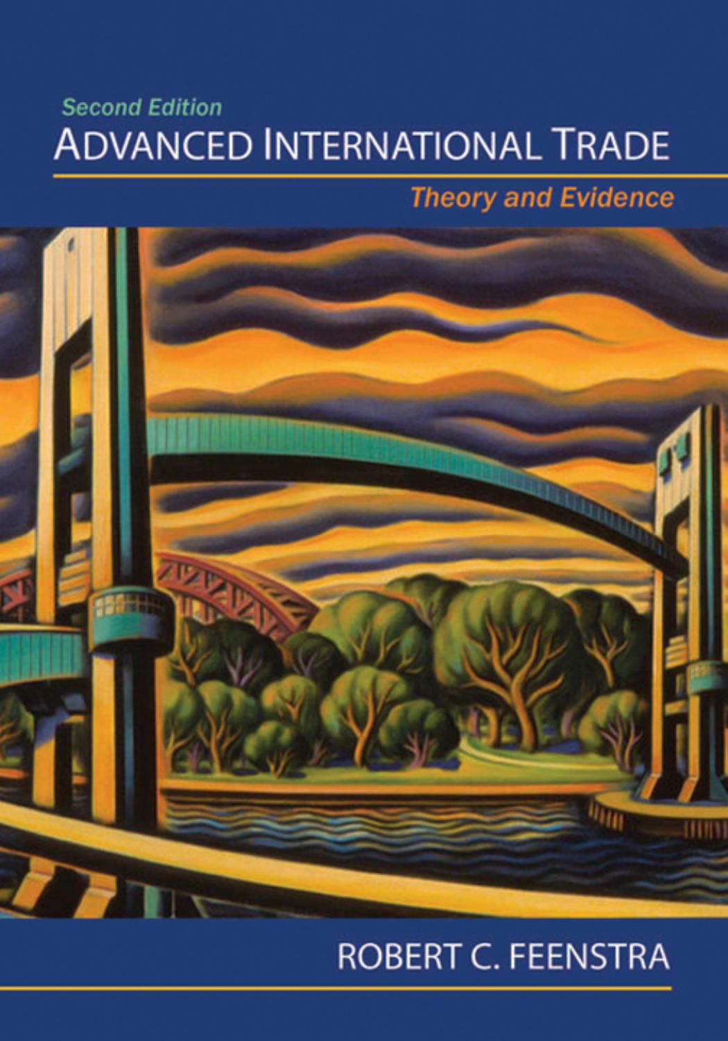 Advanced International Trade Theory and Evidence 2nd Edition by Robert C. Feenstra