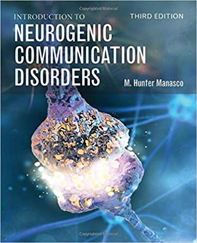 (eBook EPUB)Introduction to Neurogenic Communication Disorders 3rd Edition by M. Hunter Manasco 