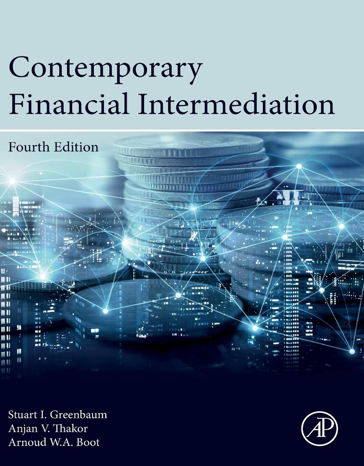 Contemporary Financial Intermediation, 4e  by Stuart I. Greenbaum 