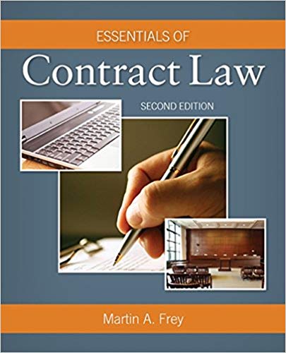 Essentials of Contract Law 2nd Edition by Martin A. Frey 