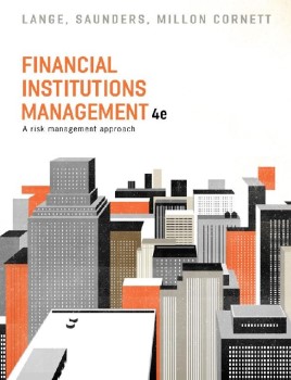 Financial Institutions Management: A risk management approach, 4th Australia Edition  by  (author)Anthony Saunders ,  (author)Marcia Millon Cornett ,  (author)