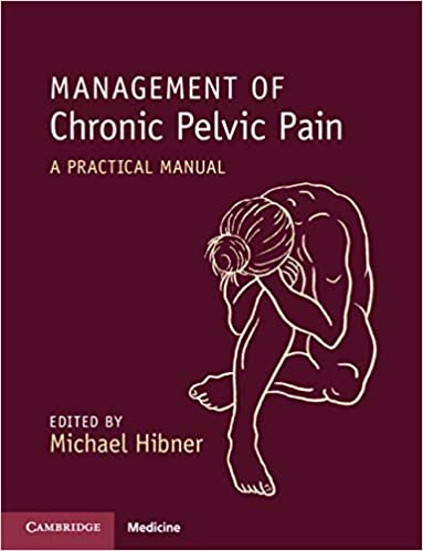 Management of Chronic Pelvic Pain by Michael Hibner 