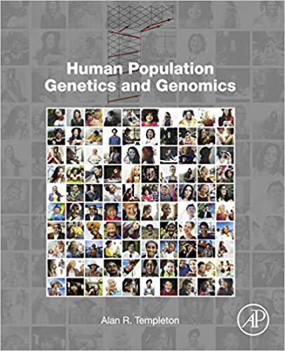 Human Population Genetics and Genomics by Alan R. Templeton 