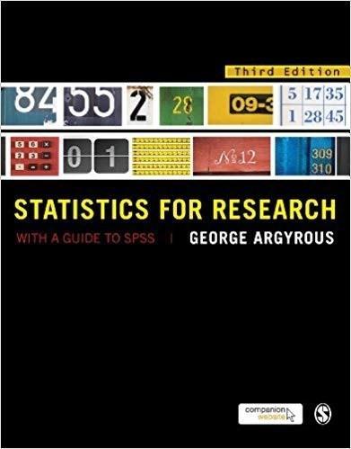 Statistics for Research: With a Guide to SPSS 3rd Edition by George Argyrous