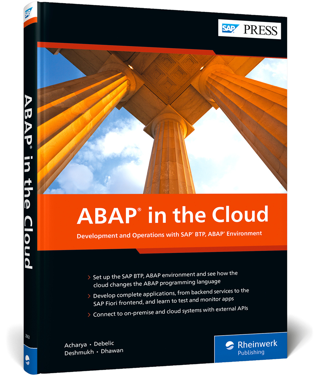  Find in library Get price alert Sell this book Share This Page SAP Cloud Platform, ABAP Environment : Application Development and Operation by Gairik Acharya,Aleksander Debelic