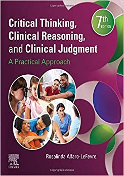 critical thinking in nursing a practical approach rosalinda alfaro lefevre