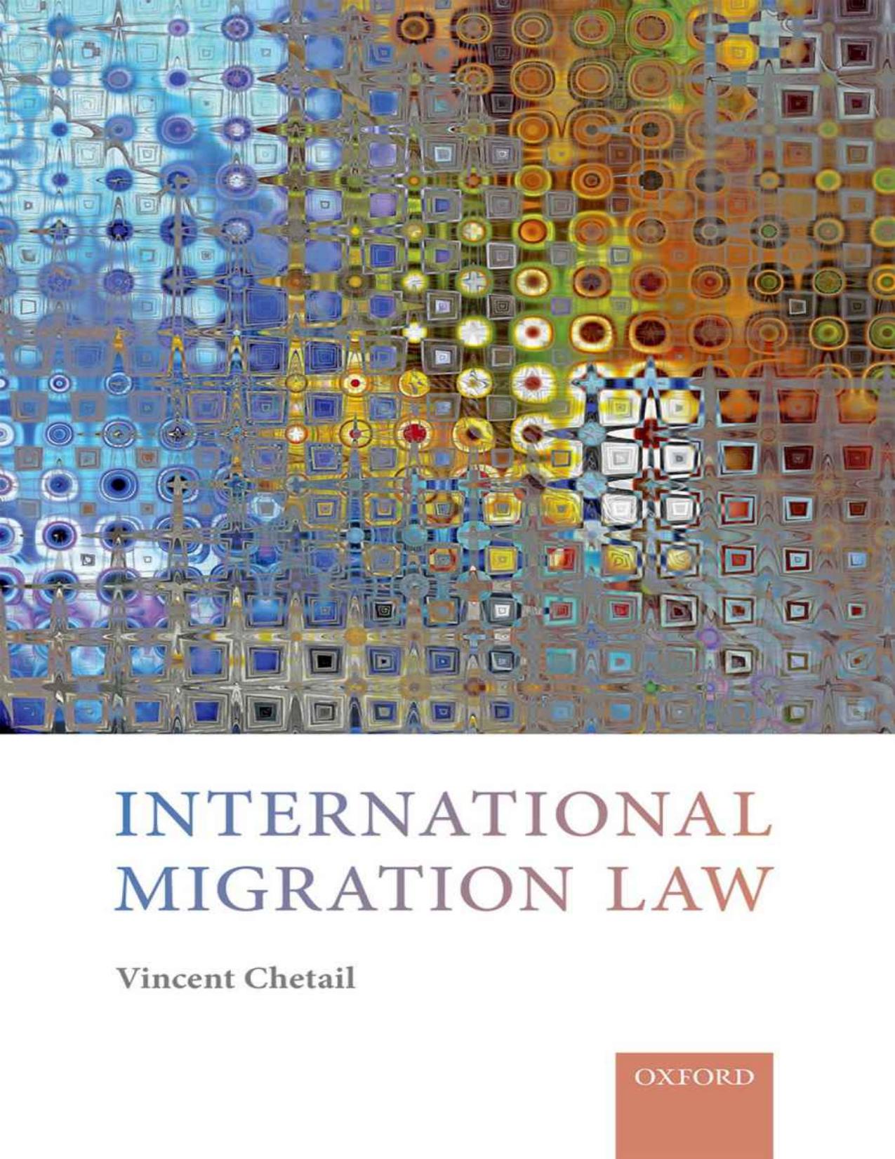 International Migration Law 1st Edition by Vincent Chetail