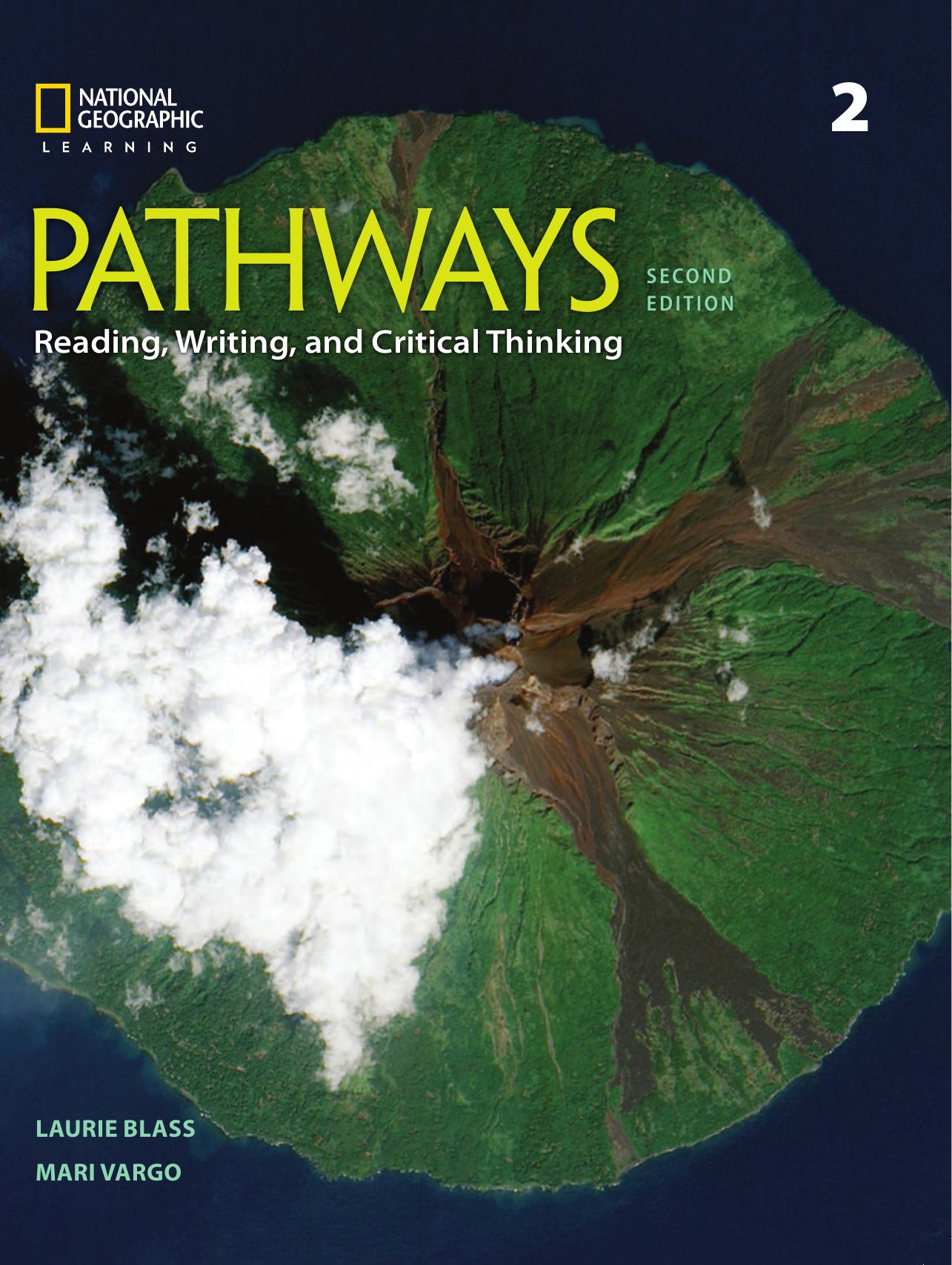 Pathways Reading, Writing, and Critical Thinking 2 by  Laurie Blass , Mari Vargo