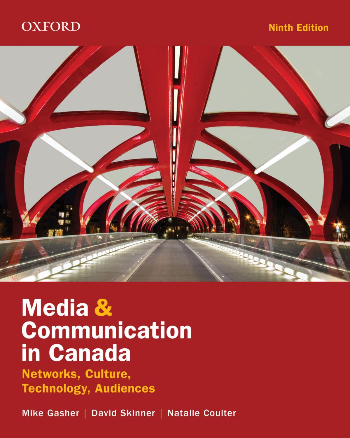 Media  and  Communication in Canada_ Networks, Culture, Technology, Audiences -  by Mike Gasher, David Skinner, Natalie Coulter