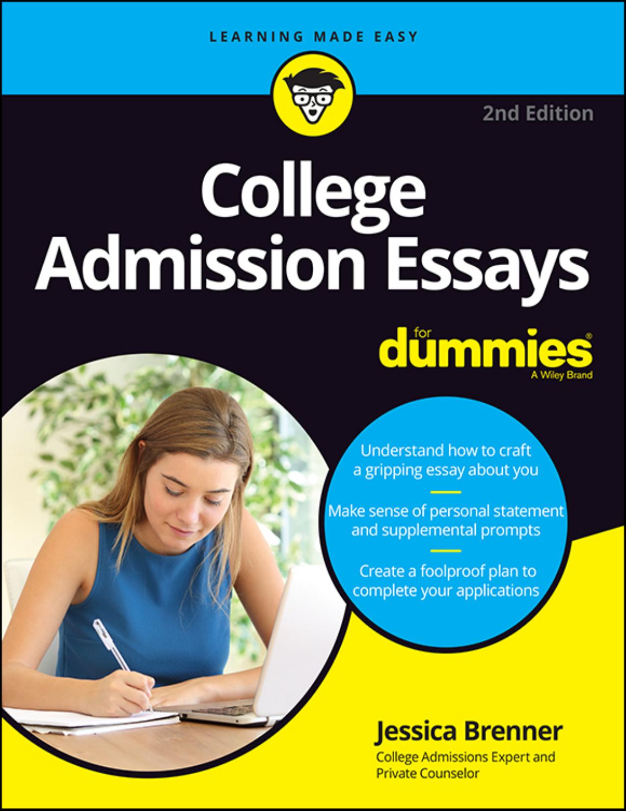 College Admission Essays for Dummies 2nd Edition by Brenner, Jessica