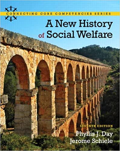 New History of Social Welfare 7th Edition by Phyllis J. Day