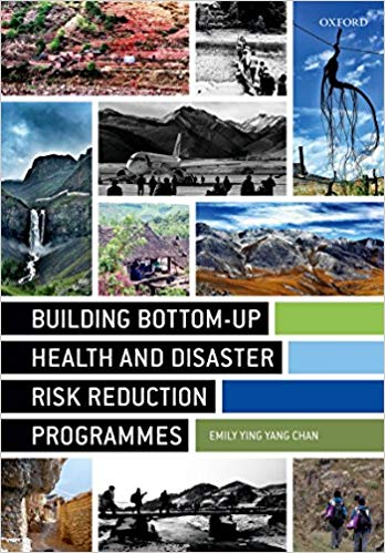 Building Bottom-up Health and Disaster Risk Reduction Programmes by Emily Ying Yang Chan 