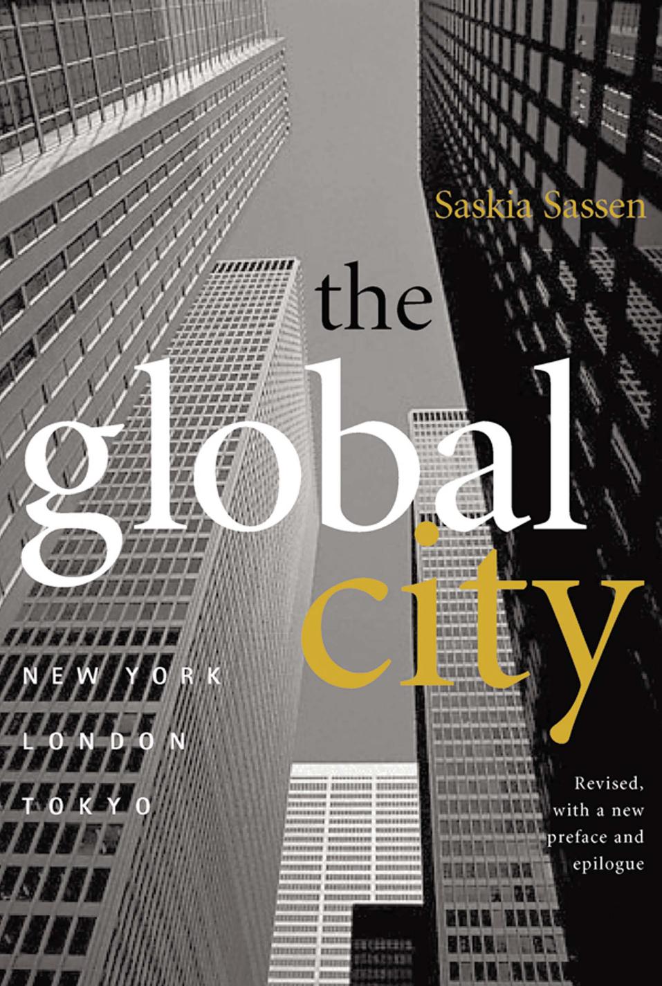 Global City: New York, London, Tokyo by  Saskia Sassen 